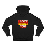 I Love Watermelon & Fried Chicken Too - Hoodie