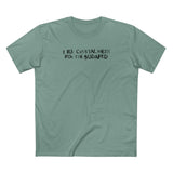 I Buy Crystal Meth For The Sudafed - Men's T-Shirt