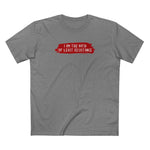 I Am The Path Of Least Resistance - Men's T-Shirt