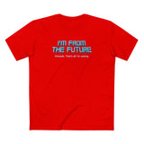 I'm From The Future - Pretzels. That's All I'm Saying. - Men's T-Shirt