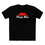 Pizza Slut - Men's T-Shirt