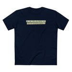 By The Time You Read This You've Already Read It - Men's T-Shirt