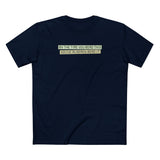 By The Time You Read This You've Already Read It - Men's T-Shirt
