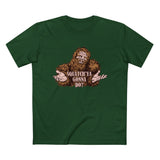 Squatch'ya Gonna Do? - Men’s T-Shirt