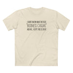 Business Casual - Men's T-Shirt