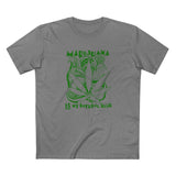 Marijuana Is My Natural High - Men's T-Shirt