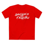 Dressed For Failure - Men’s T-Shirt
