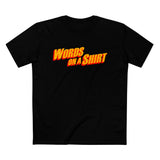 Words On A Shirt - Men’s T-Shirt