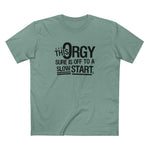 This Orgy Sure Is Off To A Slow Start - Men's T-Shirt