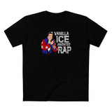 Vanilla Ice Invented Rap - Men's T-Shirt