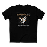 Maybe We Wouldn'T Have So Many Drunken Astronauts If All These Computers Didn't Have Spacebars - Men's T-Shirt