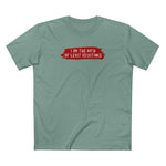 I Am The Path Of Least Resistance - Men's T-Shirt