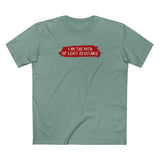 I Am The Path Of Least Resistance - Men's T-Shirt