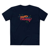 Happy Current Holiday - Men's T-Shirt
