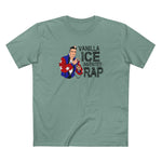 Vanilla Ice Invented Rap - Men's T-Shirt