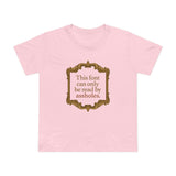This Font Can Only Be Read By Assholes - Women’s T-Shirt