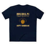 Dreidel? I Thought That Was A Butt Plug. Uh...Happy Hanukkah! - Men's T-Shirt