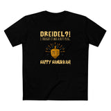 Dreidel? I Thought That Was A Butt Plug. Uh...Happy Hanukkah! - Men's T-Shirt