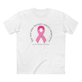 Breast Cancer Awareness - Men's T-Shirt