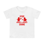 Stop Midget On Midget Crime - Women’s T-Shirt