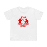 Stop Midget On Midget Crime - Women’s T-Shirt