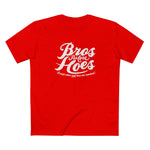 Bros Before Hoes (Except When Real Hoes Are Involved) - Men's T-Shirt