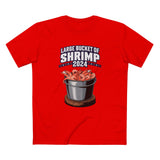 Large Bucket Of Shrimp 2024 - Men's T-Shirt