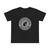 If You Have A Whistle Now Is The Time - Women’s T-Shirt