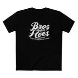 Bros Before Hoes (Except When Real Hoes Are Involved) - Men's T-Shirt