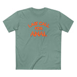 Last Call For Anal - Men's T-Shirt