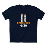 Remember 4/20 - Men's T-Shirt