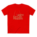 Vagina Fan Club President - Men's T-Shirt