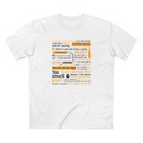 I Can't Hear Anything You're Saying  - Men's T-Shirt