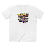 Bitches Be Perfectly Reasonable - Men's T-Shirt