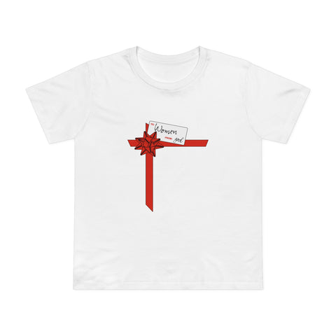 To Women From God - Women’s T-Shirt