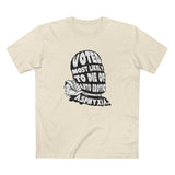 Voted Most Likely To Die Of Auto Erotic Asphyxia. - Men's T-Shirt
