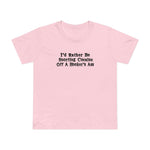 I'd Rather Be Snorting Cocaine Off A Hooker's Ass - Women’s T-Shirt