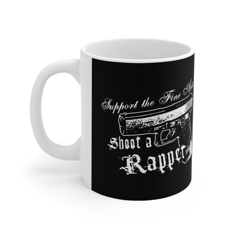 Support The Fine Arts - Shoot A Rapper - Mug