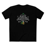 Happy Acceptable Stereotyping Day - Men's T-Shirt