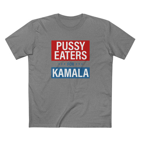 Pussy Eaters For Kamala - Men's T-Shirt