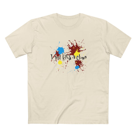 I Just Killed A Clown - Men's T-Shirt