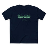 Narcoleptics Sleep Around - Men's T-Shirt