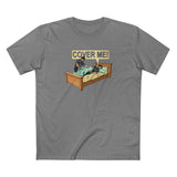 Cover Me! - Men's T-Shirt