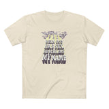 When God Has Sex He Screams My Name - Men's T-Shirt