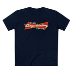 It's Only Binge Drinking If You Stop - Men’s T-Shirt