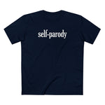 Self-Parody - Men's T-Shirt