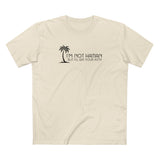 I'm Not Haitian But I'll Eat Your Kitty - Men's T-Shirt