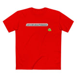 Let's Talk About Potassium - Men’s T-Shirt