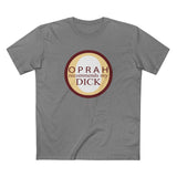 Oprah Recommends My Dick - Men's T-Shirt