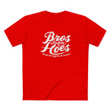 Bros Before Hoes (Except When Real Hoes Are Involved) - Men's T-Shirt